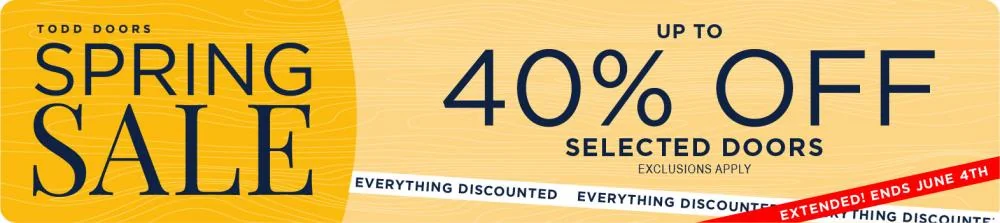 Todd Doors Sale - 30% Off Everything, Ends 30th April