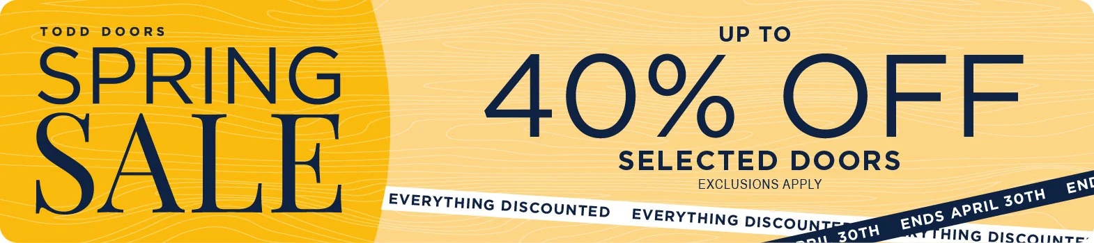 Todd Doors Sale - 30% Off Everything, Ends 30th April